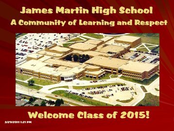 James Martin High School Welcome Class of 2015!