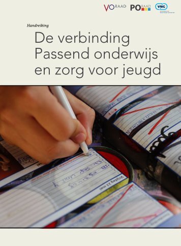 De verbinding Passend onderwijs en zorg voor jeugd - PO-raad