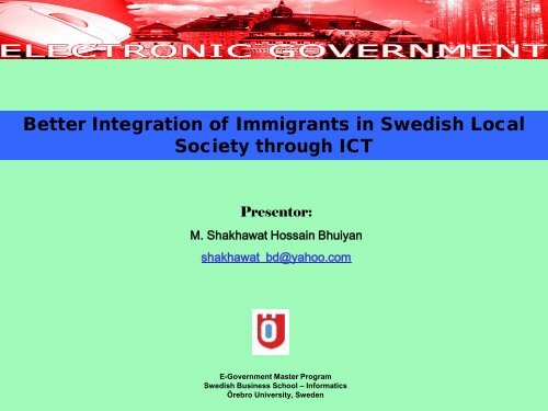 Better Integration of Immigrants in Swedish Society Through ... - eDem