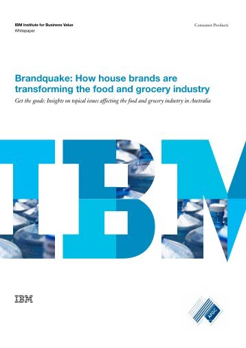 Brandquake: How house brands are transforming the food and - IBM