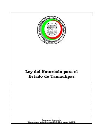 Ley del Notariado para el Estado de Tamaulipas - Poder Judicial del ...