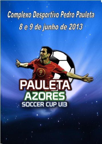 “Pauleta Azores Soccer Cup U13”.