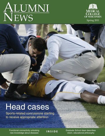 Spring 2011 issue (pdf) - Medical College of Wisconsin