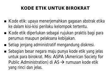 Kode etik bagi Birokrat - Kumoro.staff.ugm.ac.id