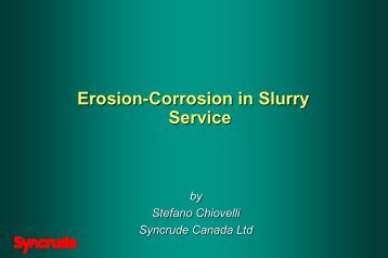 Erosion-Corrosion in Slurry Service - NACE Calgary