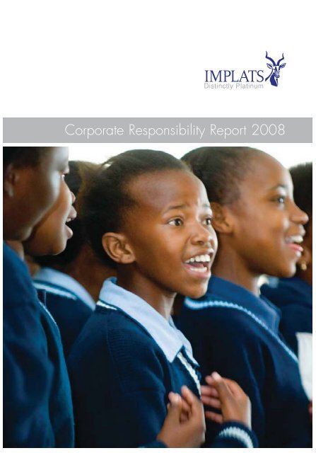 Corporate Responsibility Report 2008 - Impala Platinum