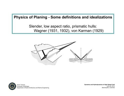 Armin Troesch: Dynamics and hydrodynamics of high speed craft - PASI