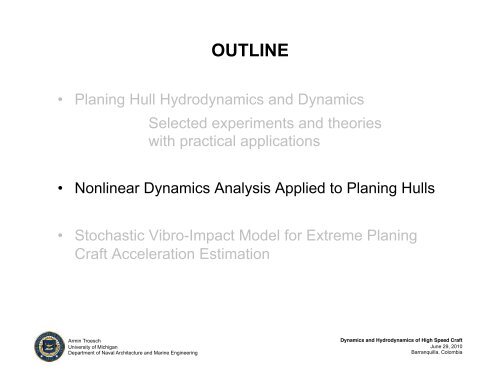 Armin Troesch: Dynamics and hydrodynamics of high speed craft - PASI