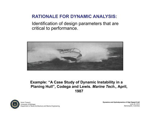 Armin Troesch: Dynamics and hydrodynamics of high speed craft - PASI