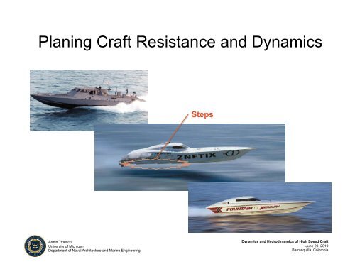 Armin Troesch: Dynamics and hydrodynamics of high speed craft - PASI