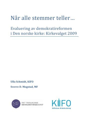 Når alle stemmer teller - evaluering av ... - Den norske kirke