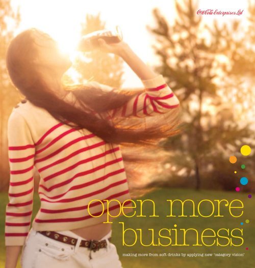 Download Open More Business report - Coca-Cola Enterprises Ltd