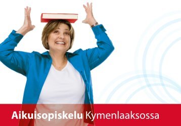 Aikuisopiskelu Kymenlaaksossa-opas - Kymenlaakson ...