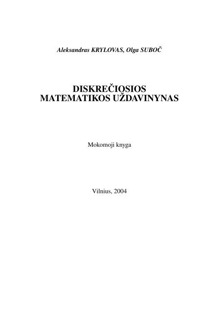 DISKREÄIOSIOS MATEMATIKOS UÅ½DAVINYNAS