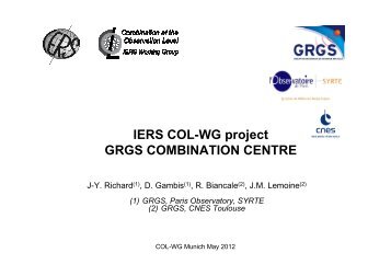 IERS COL-WG project GRGS COMBINATION CENTRE