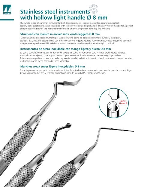 Stainless steel instruments with hollow light ... - Janouch Dental