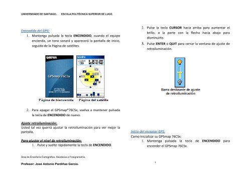 1 Manual de uso: GPS map 76 CSx ÍNDICE: Funciones del teclado ...