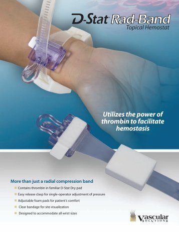 D-Stat Rad-Band Brochure - Vascular Solutions, Inc.