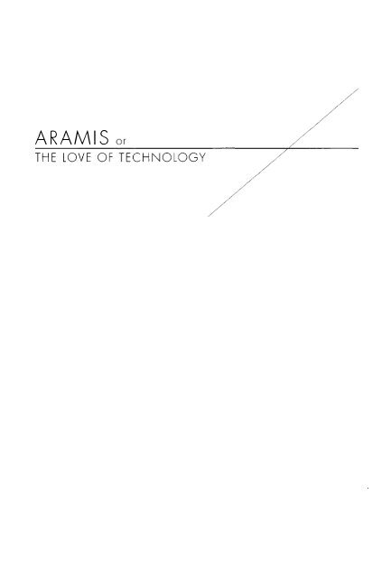 Bruno Latour, Aramis, or the Love of Technology, PDF - Dss-edit.com