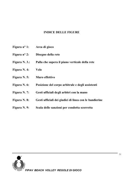 INDICE DELLE FIGURE Figura nÃ‚Â° 1: Area di gioco ... - Open Beach