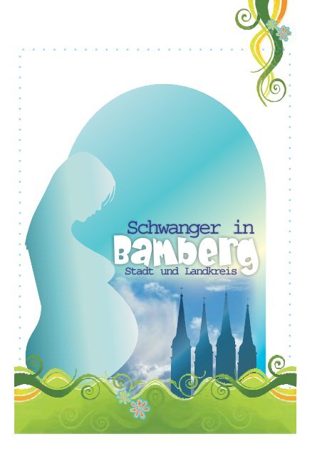 Schwanger In Bamberg Stadt Und Landkreis