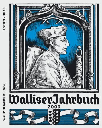 Ausgabe 2006 - Walliser Jahrbuch