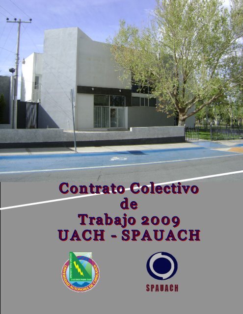 Contrato colectivo de trabajo 2009 UACH - SPAUACH