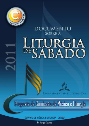 Documento sobre Liturgia de SÃ¡bado - Igreja Adventista do SÃ©timo ...