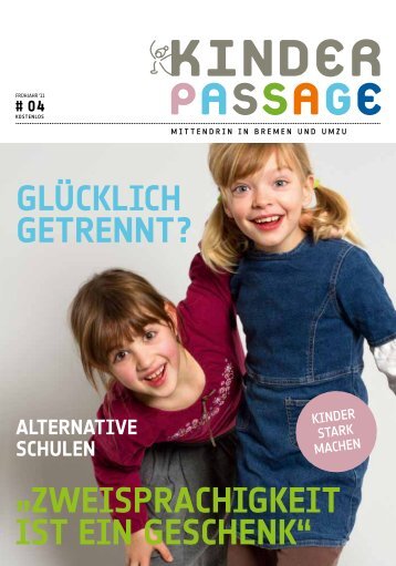 GlÜcKlich Getrennt? „ZweiSprAchiGKeit iSt ein ... - Kinderpassage