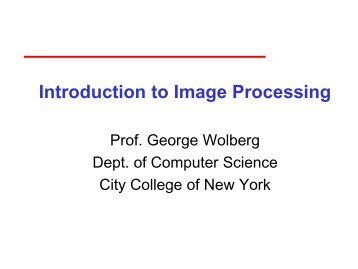 IMAGE PROCESSING - Computer Science - CUNY