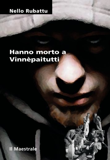 Rubattu, Hanno morto a VinnÃ¨paitutti - Sardegna Cultura