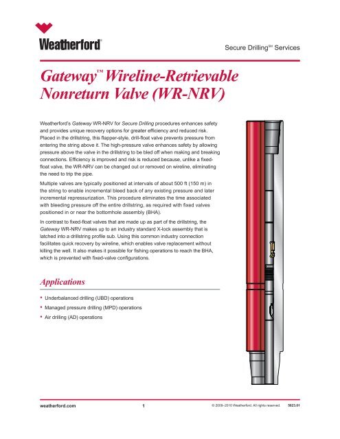 Gatewayâ„¢ Wireline-Retrievable Nonreturn Valve (WR-NRV)
