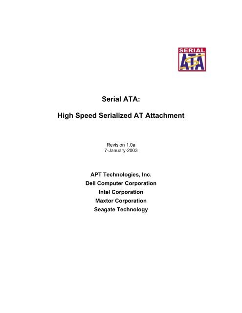Serial ATA: High Speed Serialized AT Attachment