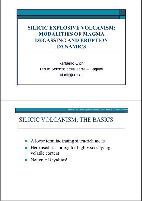 SILICIC EXPLOSIVE VOLCANISM: MODALITIES OF MAGMA ...
