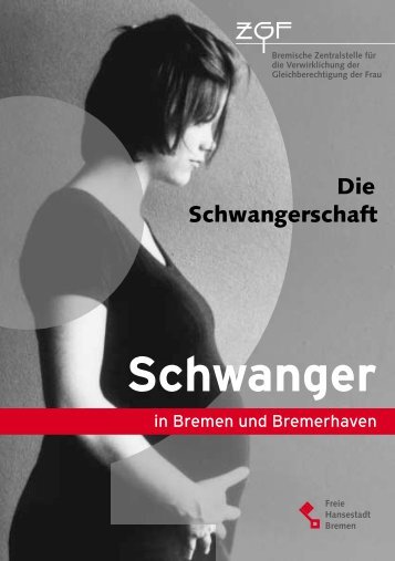 Schwanger - Bremische Zentralstelle für die Verwirklichung der