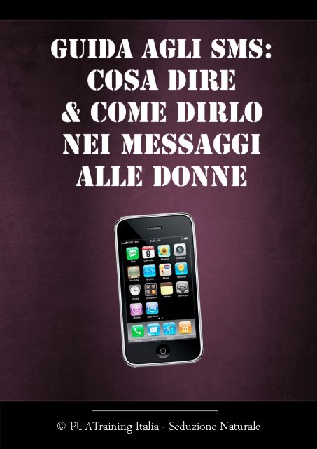 Guida agli SMS: Cosa Dire & Come Dirlo nei Messaggi alle Donne