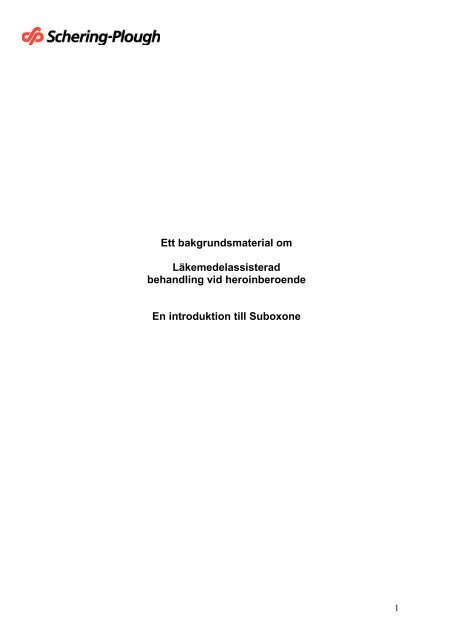 Ett bakgrundsmaterial om LÃ¤kemedelassisterad behandling ... - MSD