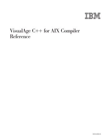 VisualAge C++ for AIX Compiler Reference - IBM