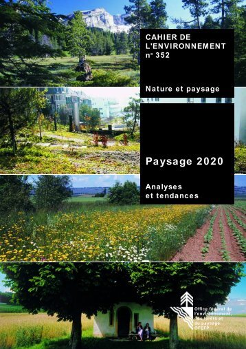 Paysage 2020. Analyse et tendances. Bases des ... - admin.ch