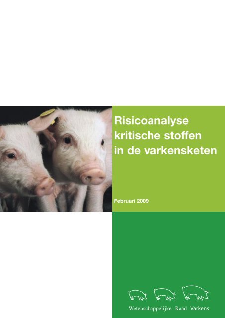 Risicoanalyse verboden stoffen varkensketen 2009