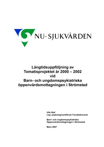 LÃ¥ngtidsuppfÃ¶ljning av Tomatisprojektet Ã¥r 2000 â 2002 vid Barn ...