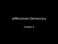 Chapter 6 - Jeffersonian Democracy - Peru State College