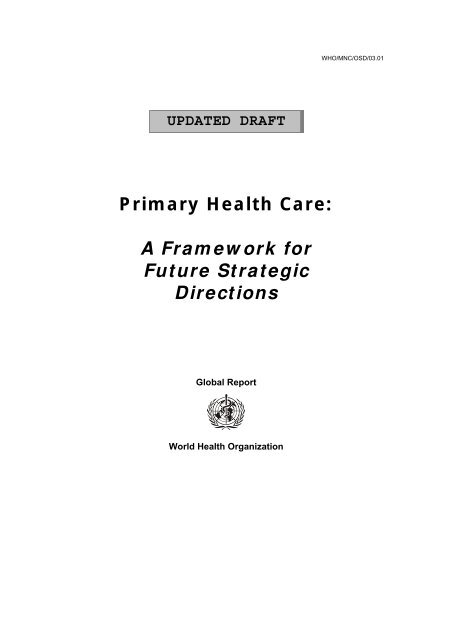 Primary Health Care: A Framework For Future Strategic Directions