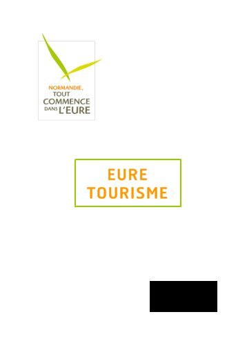 Le but et les missions d'Eure Tourisme