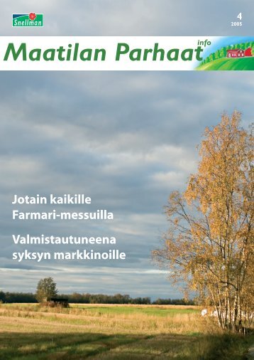 Maatilan Parhaat info 4 / 2005 - Snellman