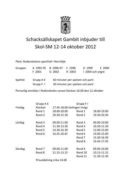 SchacksÃ¤llskapet Gambit inbjuder till Skol-SM 12-14 oktober 2012