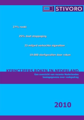 Kerncijfers roken in Nederland 2010 - Stivoro