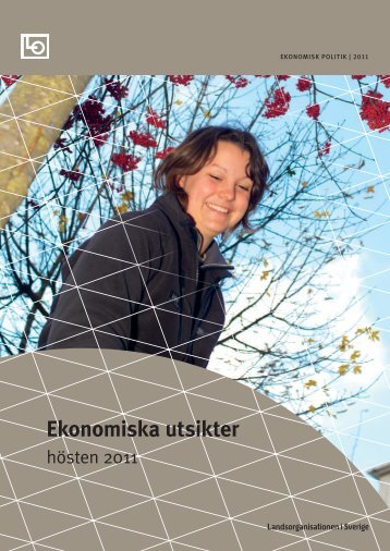 Ekonomiska utsikter | HÃ¶sten 2011 - LO