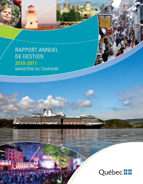 RAPPORT ANNUEL DE GESTION 2010-2011 - Tourisme QuÃ©bec