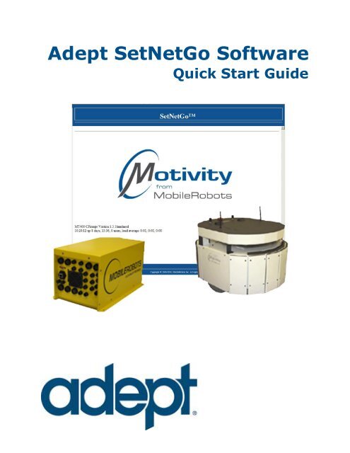 Adept SetNetGo Software Quick Start Guide - Adept Technology, Inc.
